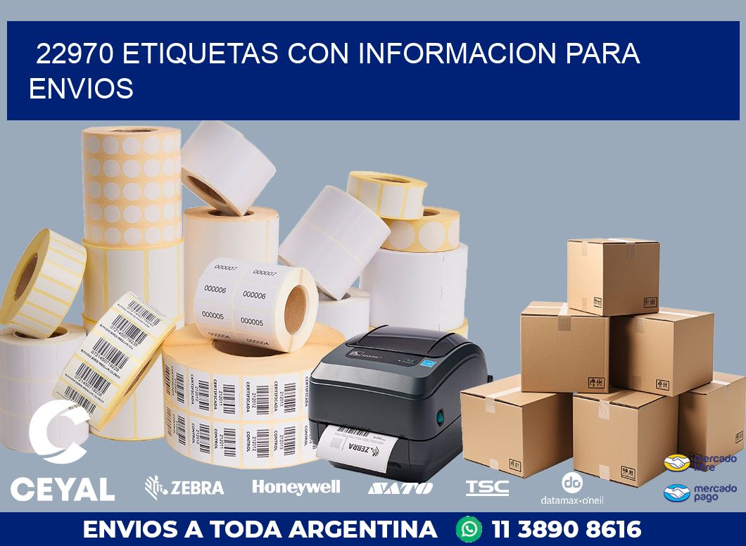 22970 ETIQUETAS CON INFORMACION PARA ENVIOS