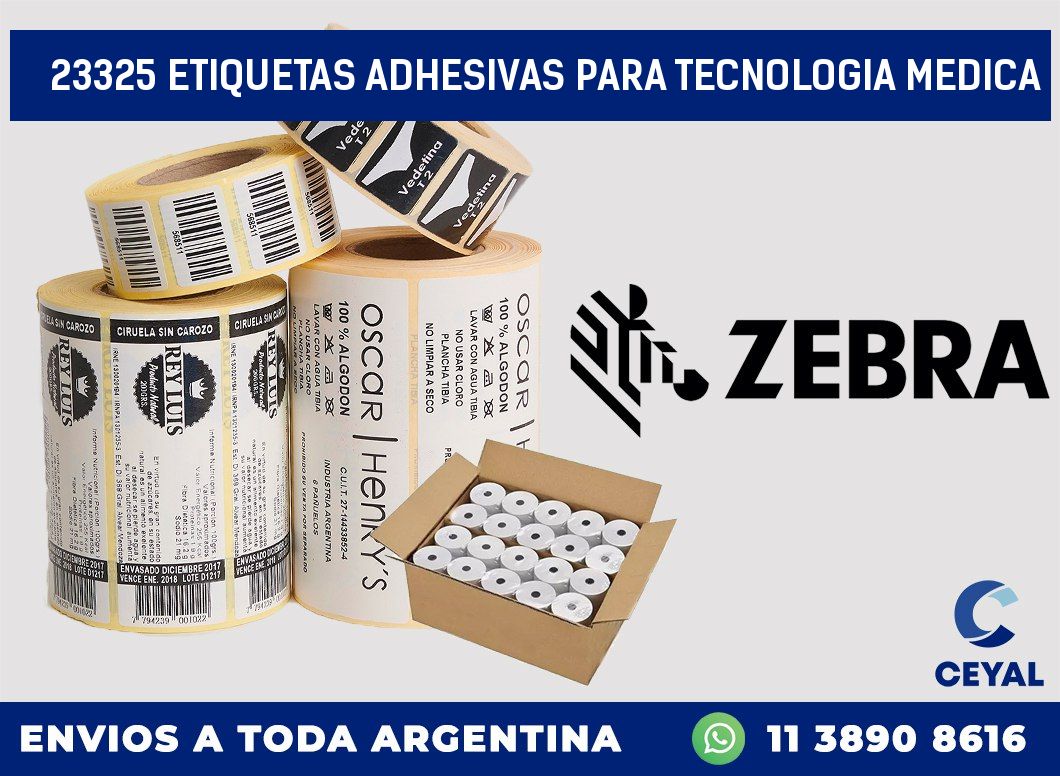 23325 ETIQUETAS ADHESIVAS PARA TECNOLOGIA MEDICA