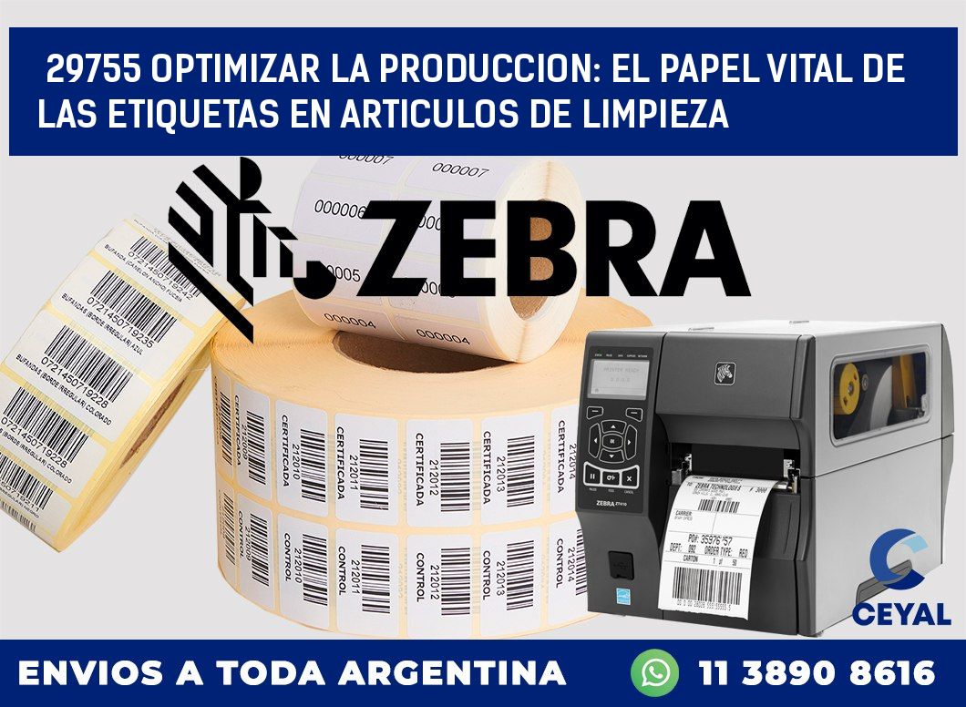 29755 OPTIMIZAR LA PRODUCCION: EL PAPEL VITAL DE LAS ETIQUETAS EN ARTICULOS DE LIMPIEZA