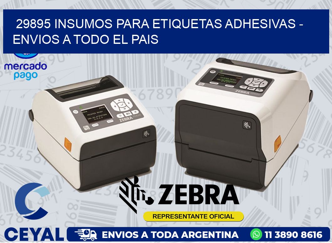 29895 INSUMOS PARA ETIQUETAS ADHESIVAS – ENVIOS A TODO EL PAIS