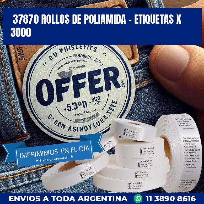 37870 ROLLOS DE POLIAMIDA – ETIQUETAS X 3000