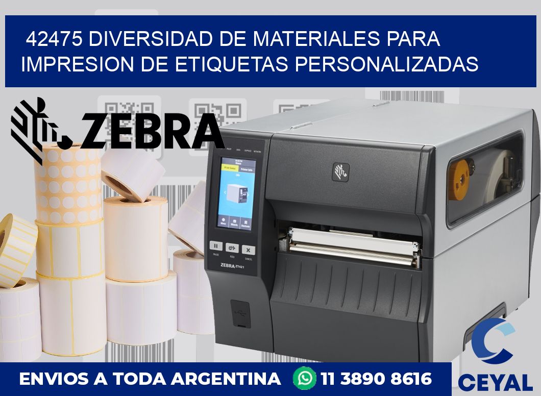 42475 DIVERSIDAD DE MATERIALES PARA IMPRESION DE ETIQUETAS PERSONALIZADAS