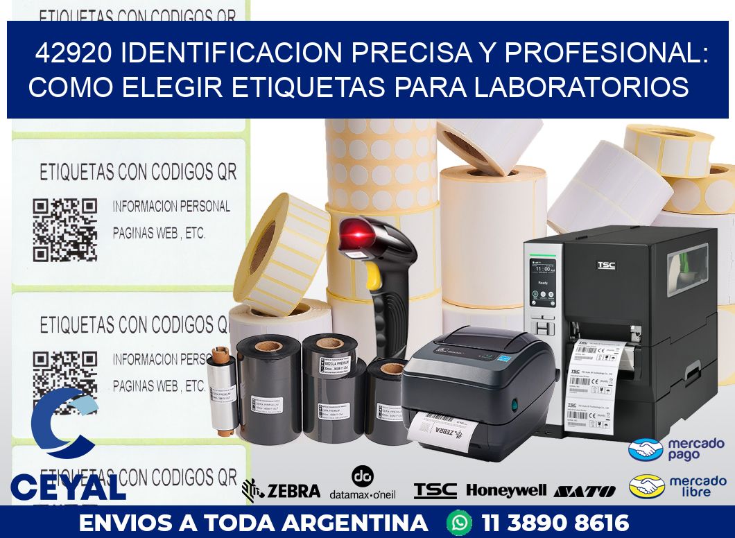 42920 IDENTIFICACION PRECISA Y PROFESIONAL: COMO ELEGIR ETIQUETAS PARA LABORATORIOS