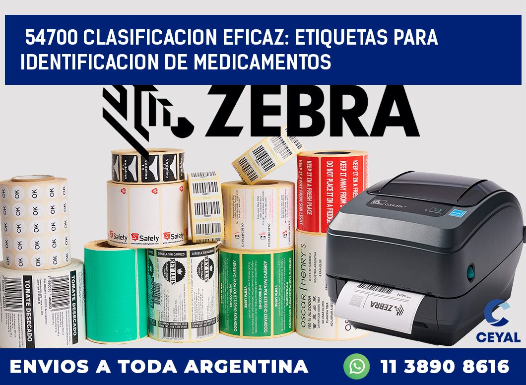 54700 CLASIFICACION EFICAZ: ETIQUETAS PARA IDENTIFICACION DE MEDICAMENTOS