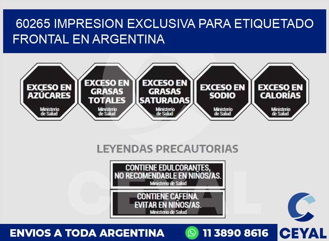 60265 IMPRESION EXCLUSIVA PARA ETIQUETADO FRONTAL EN ARGENTINA