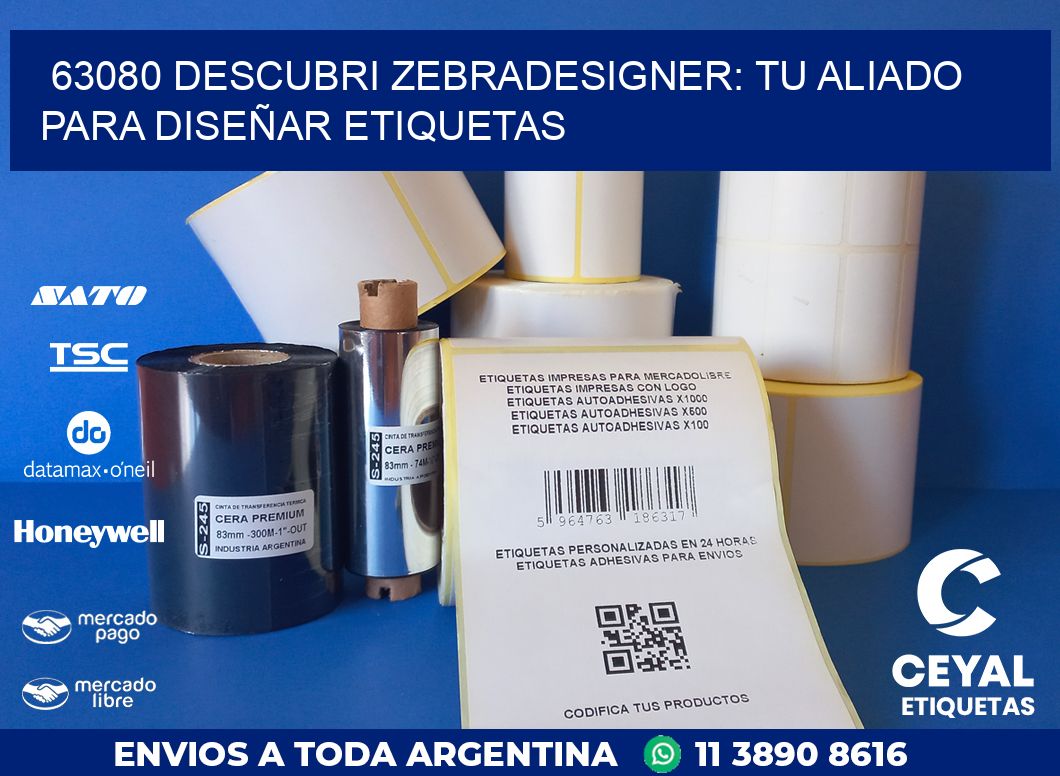 63080 DESCUBRI ZEBRADESIGNER: TU ALIADO PARA DISEÑAR ETIQUETAS