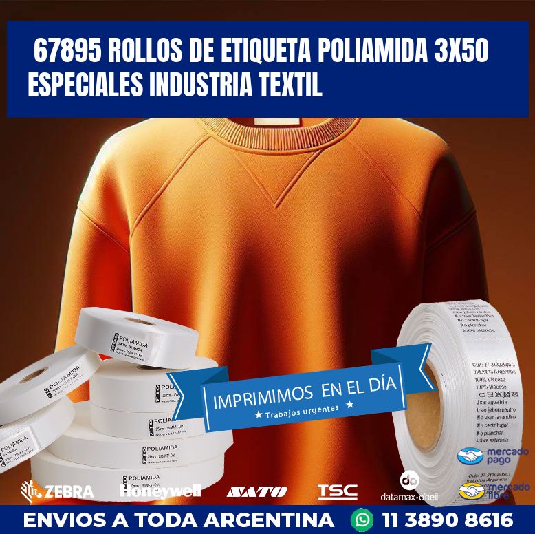 67895 ROLLOS DE ETIQUETA POLIAMIDA 3X50 ESPECIALES INDUSTRIA TEXTIL