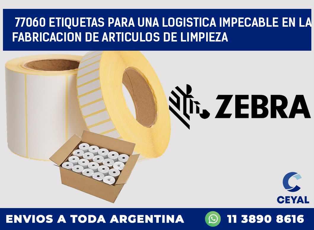 77060 ETIQUETAS PARA UNA LOGISTICA IMPECABLE EN LA FABRICACION DE ARTICULOS DE LIMPIEZA