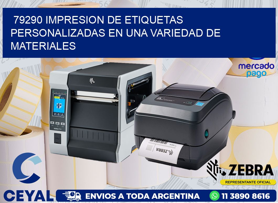 79290 IMPRESION DE ETIQUETAS PERSONALIZADAS EN UNA VARIEDAD DE MATERIALES