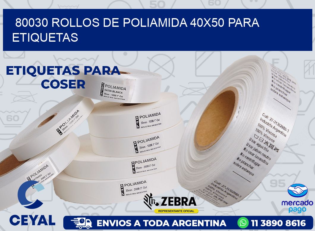 80030 ROLLOS DE POLIAMIDA 40X50 PARA ETIQUETAS