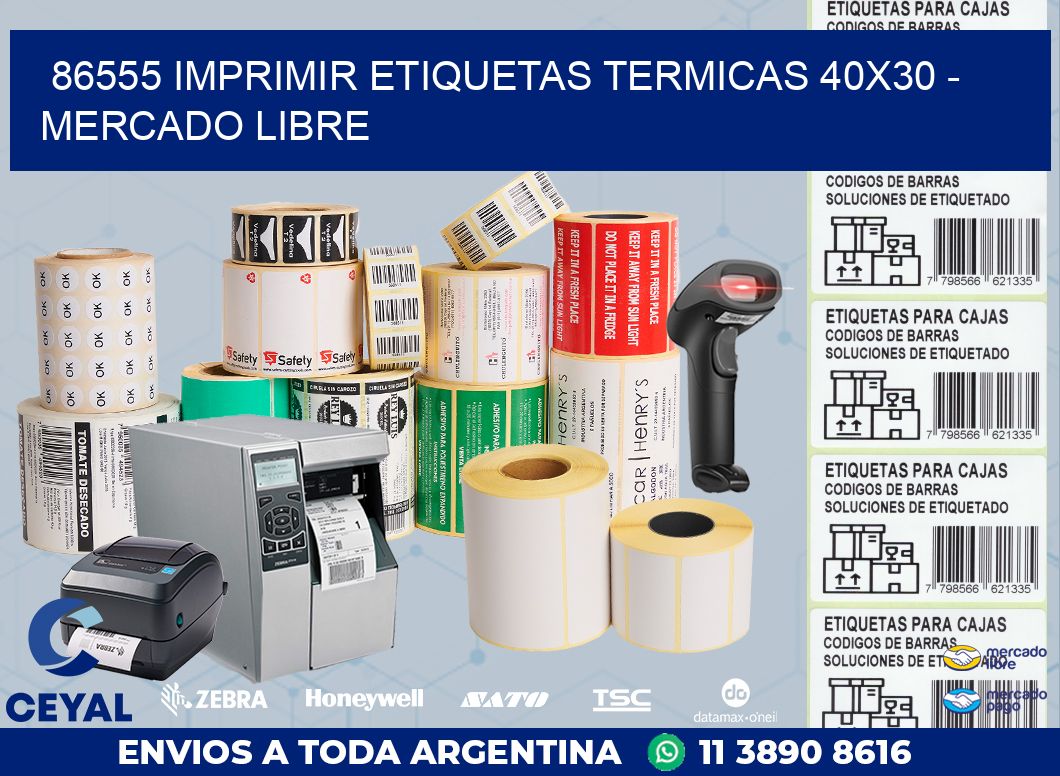 86555 IMPRIMIR ETIQUETAS TERMICAS 40X30 - MERCADO LIBRE