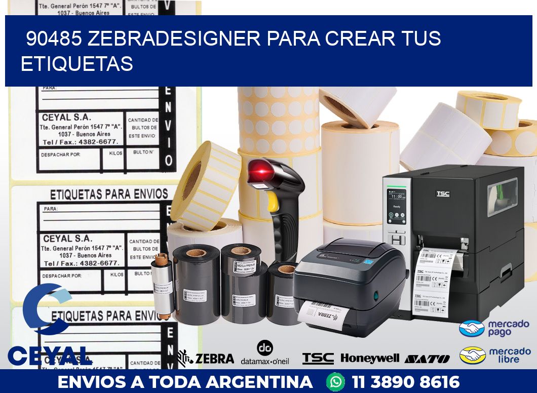 90485 ZEBRADESIGNER PARA CREAR TUS ETIQUETAS