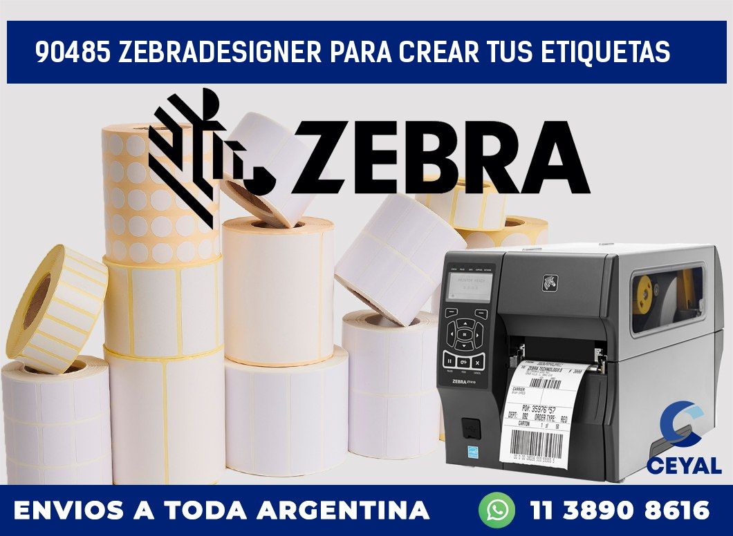 90485 ZEBRADESIGNER PARA CREAR TUS ETIQUETAS