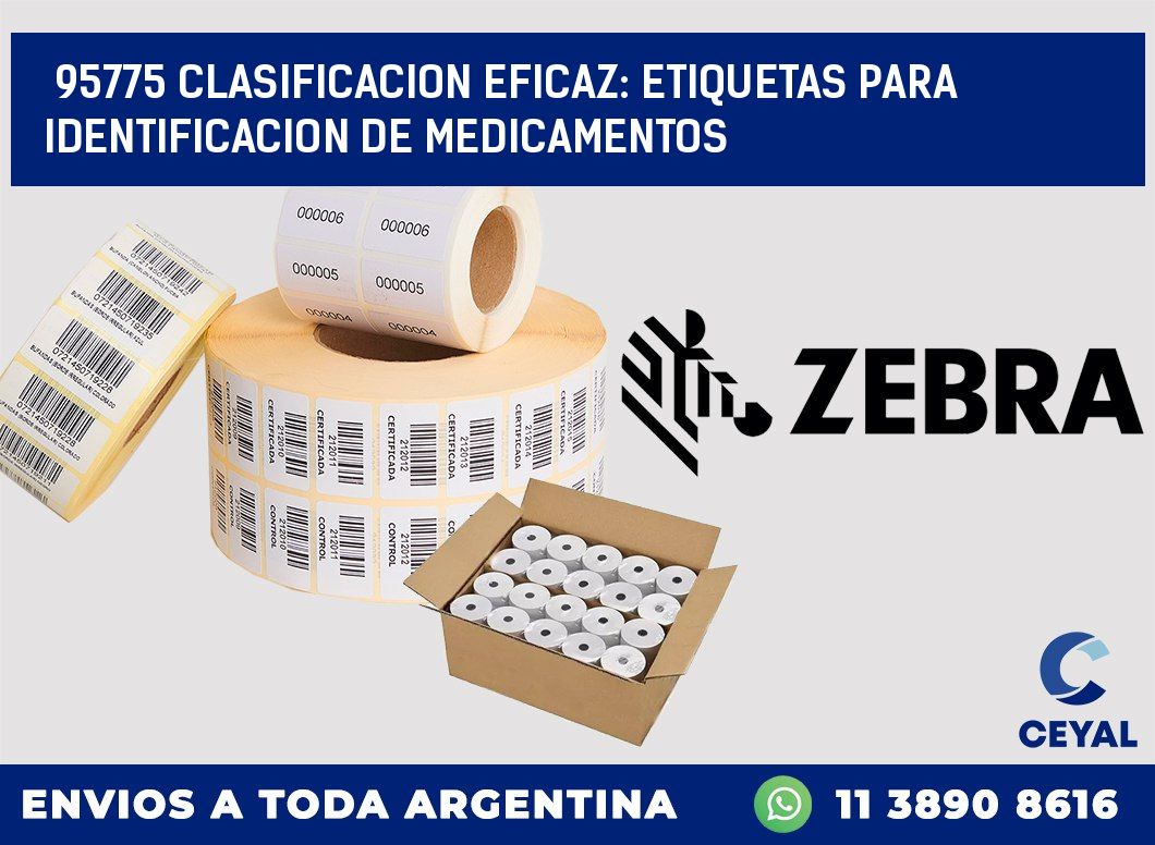 95775 CLASIFICACION EFICAZ: ETIQUETAS PARA IDENTIFICACION DE MEDICAMENTOS