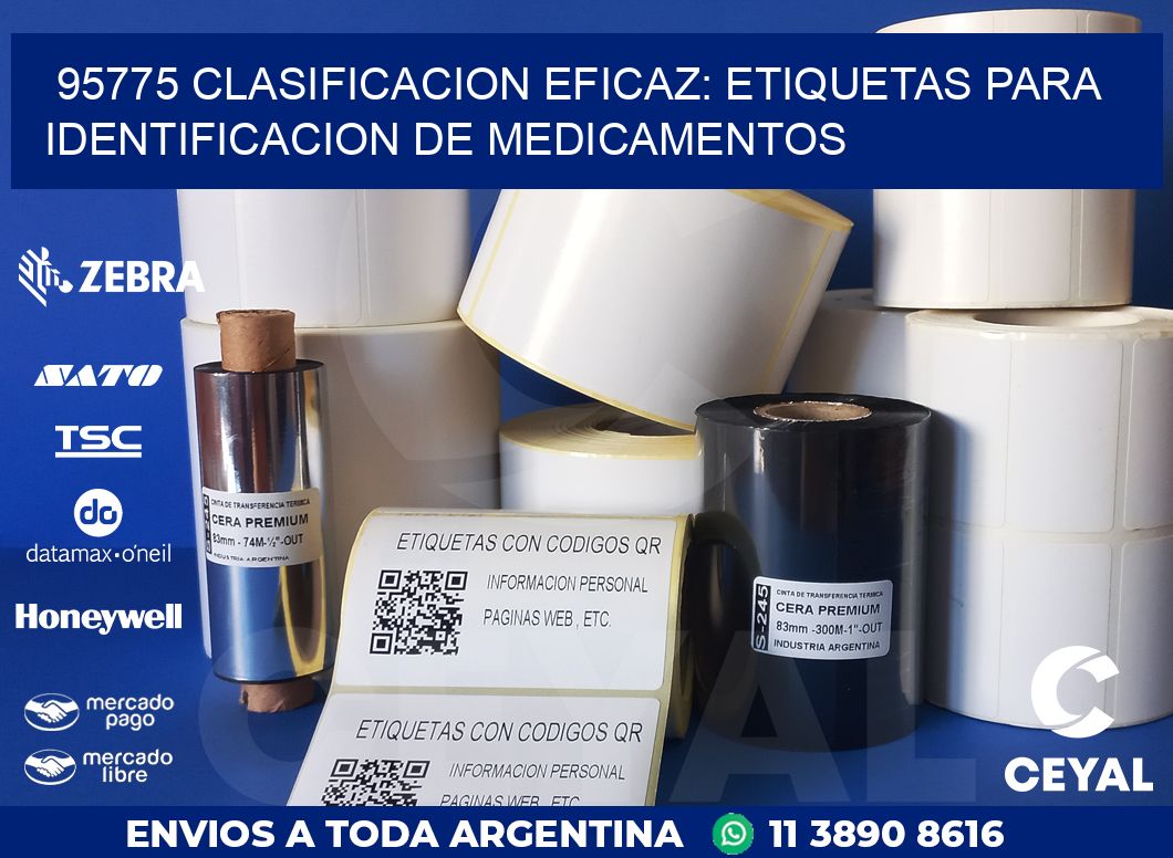 95775 CLASIFICACION EFICAZ: ETIQUETAS PARA IDENTIFICACION DE MEDICAMENTOS