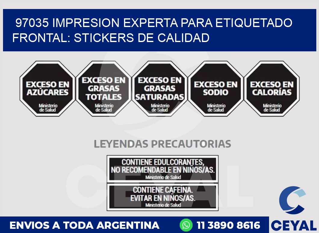 97035 IMPRESION EXPERTA PARA ETIQUETADO FRONTAL: STICKERS DE CALIDAD