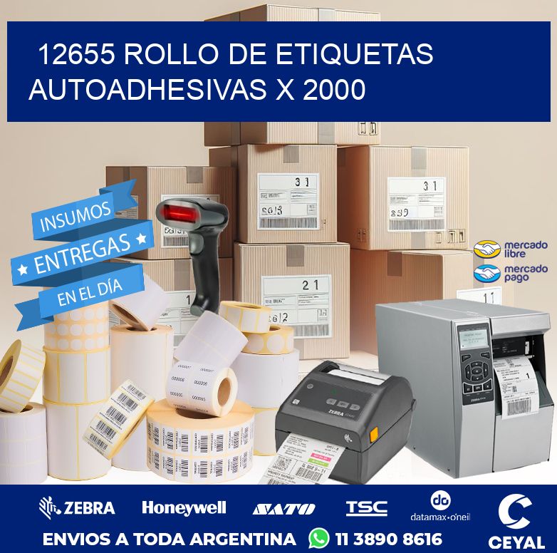 12655 ROLLO DE ETIQUETAS AUTOADHESIVAS X 2000