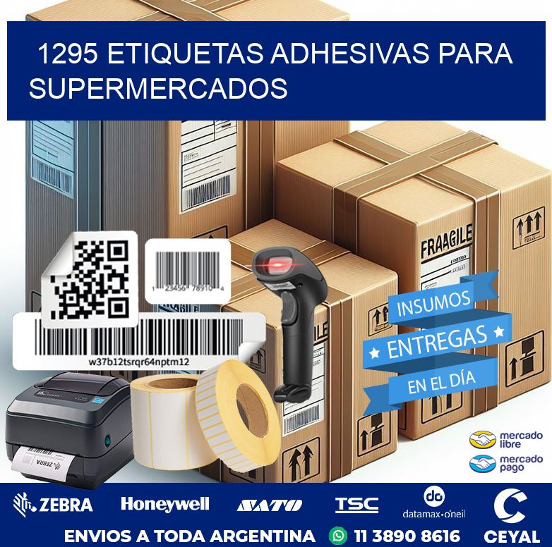 1295 ETIQUETAS ADHESIVAS PARA SUPERMERCADOS