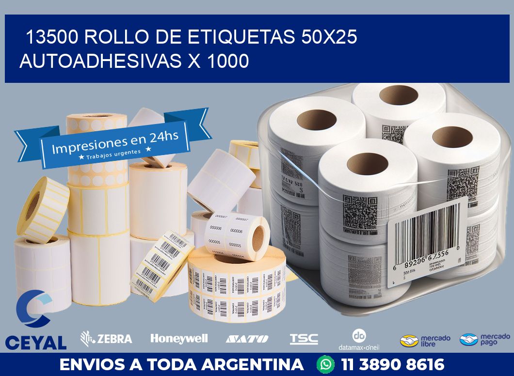 13500 ROLLO DE ETIQUETAS 50X25 AUTOADHESIVAS X 1000