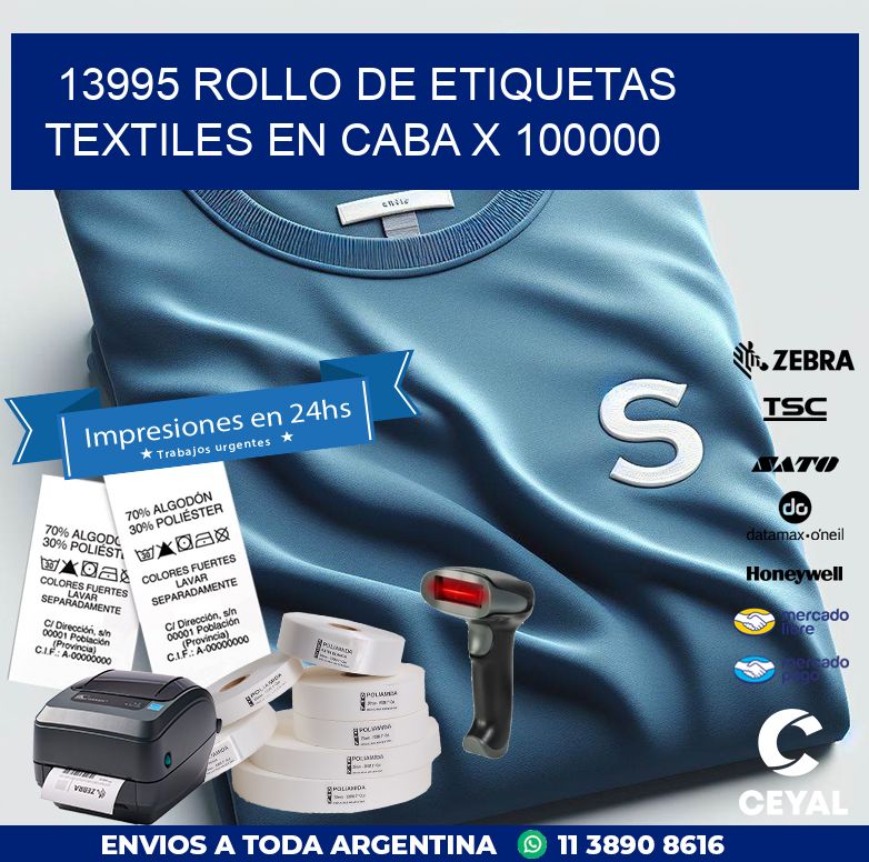 13995 ROLLO DE ETIQUETAS TEXTILES EN CABA X 100000