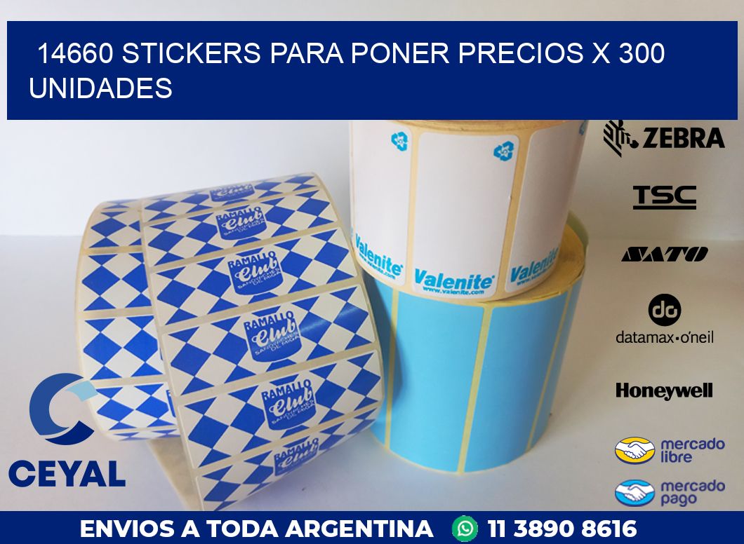 14660 STICKERS PARA PONER PRECIOS X 300 UNIDADES