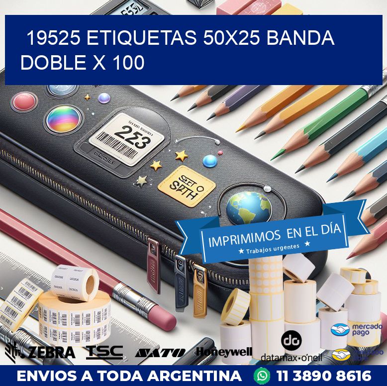 19525 ETIQUETAS 50X25 BANDA DOBLE X 100