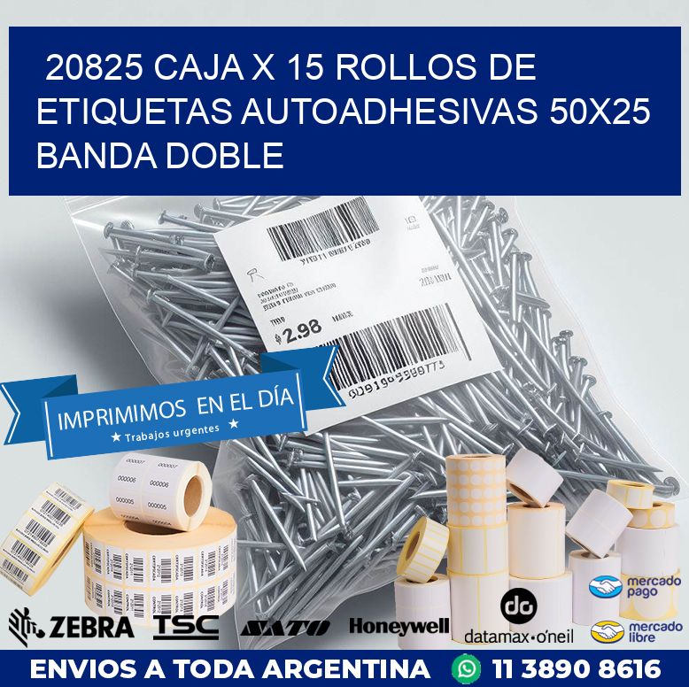 20825 CAJA X 15 ROLLOS DE ETIQUETAS AUTOADHESIVAS 50X25 BANDA DOBLE