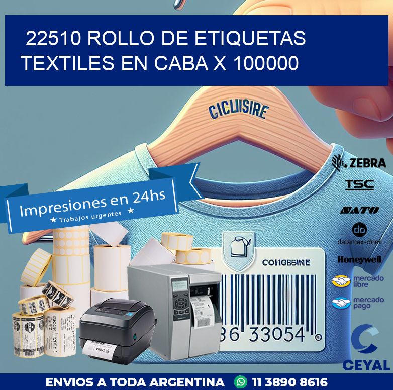 22510 ROLLO DE ETIQUETAS TEXTILES EN CABA X 100000