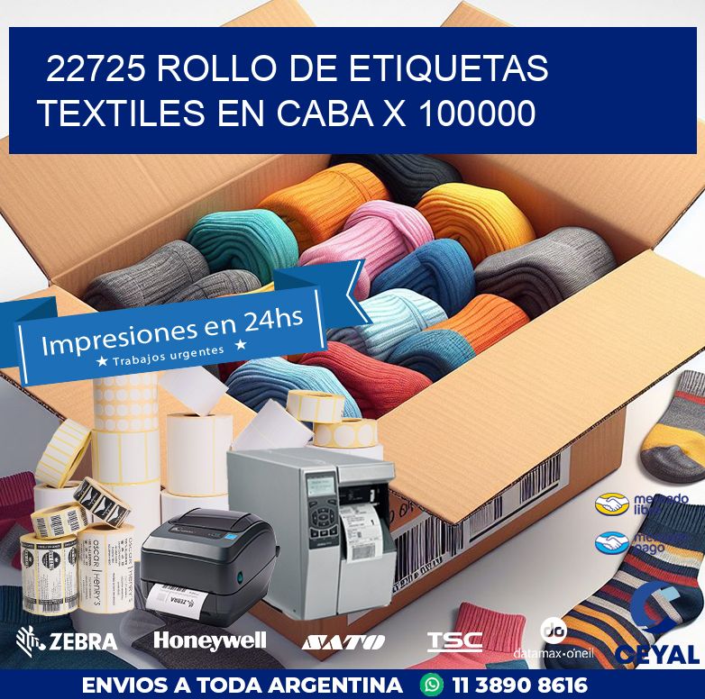 22725 ROLLO DE ETIQUETAS TEXTILES EN CABA X 100000