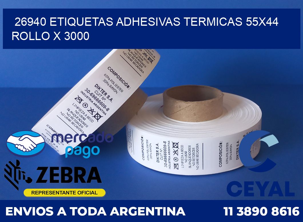 26940 ETIQUETAS ADHESIVAS TERMICAS 55X44 ROLLO X 3000