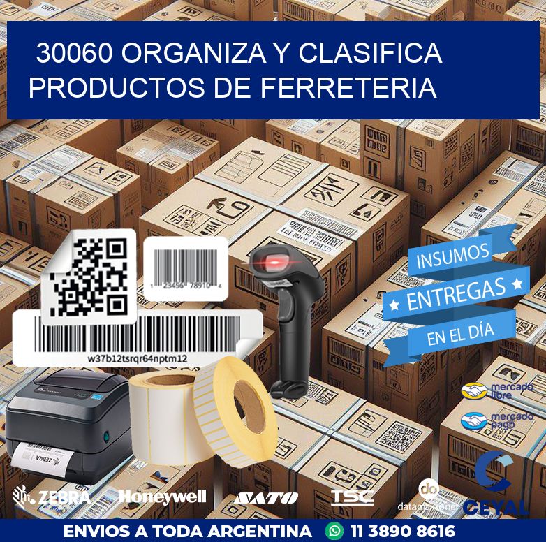 30060 ORGANIZA Y CLASIFICA PRODUCTOS DE FERRETERIA