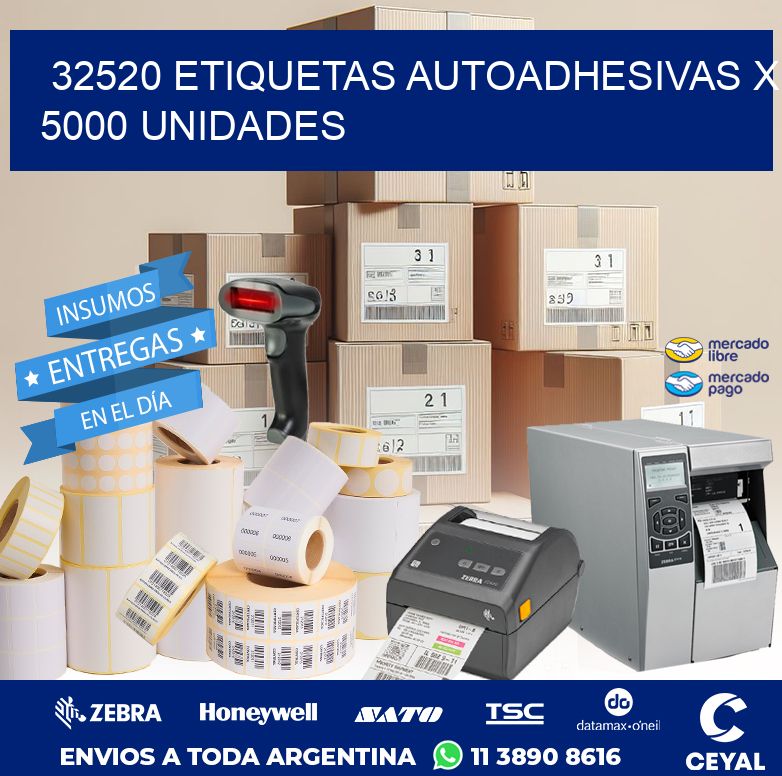 32520 ETIQUETAS AUTOADHESIVAS X 5000 UNIDADES