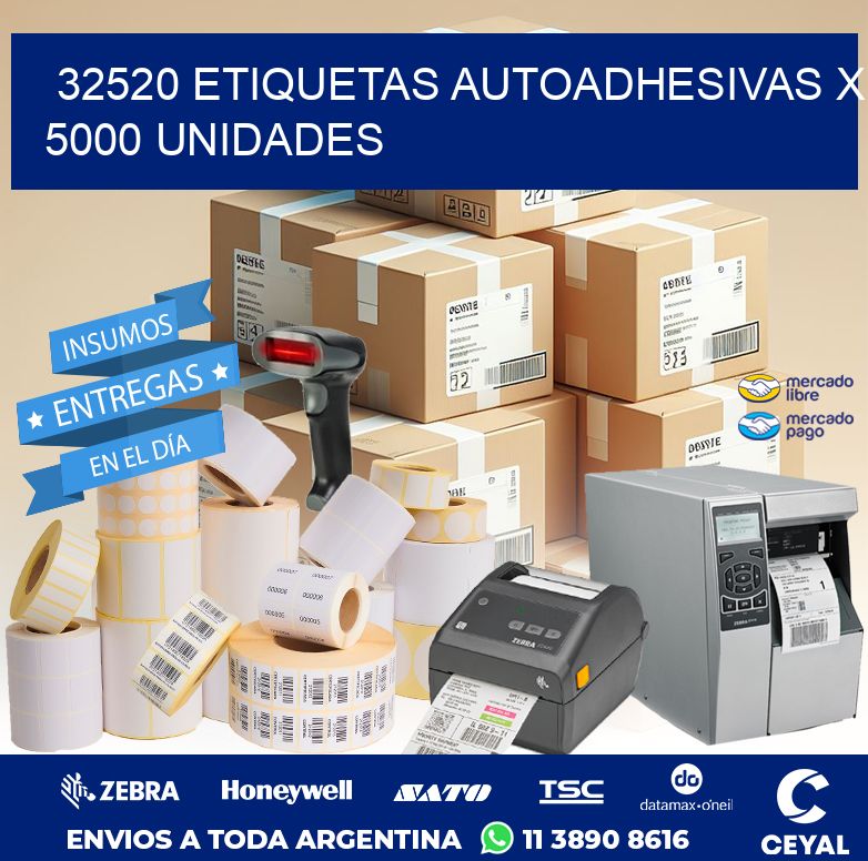 32520 ETIQUETAS AUTOADHESIVAS X 5000 UNIDADES