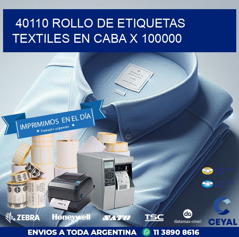 40110 ROLLO DE ETIQUETAS TEXTILES EN CABA X 100000