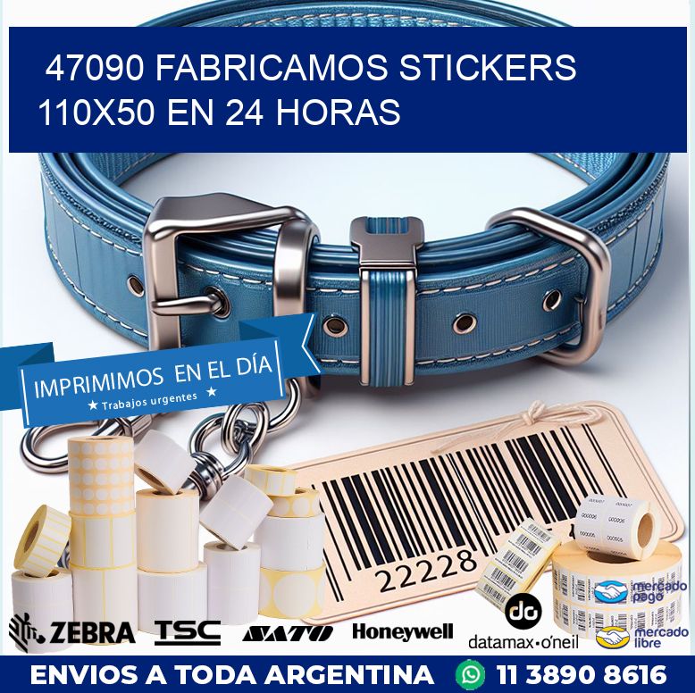 47090 FABRICAMOS STICKERS 110X50 EN 24 HORAS