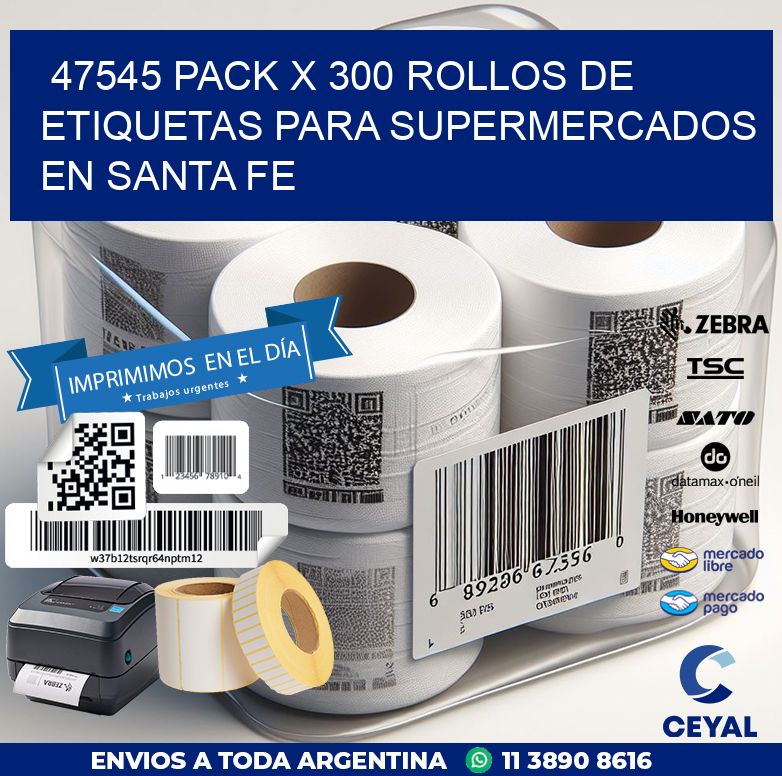 47545 PACK X 300 ROLLOS DE ETIQUETAS PARA SUPERMERCADOS EN SANTA FE