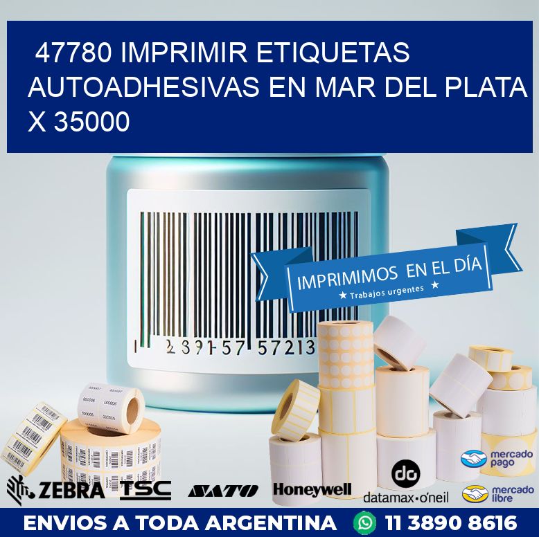 47780 IMPRIMIR ETIQUETAS AUTOADHESIVAS EN MAR DEL PLATA X 35000