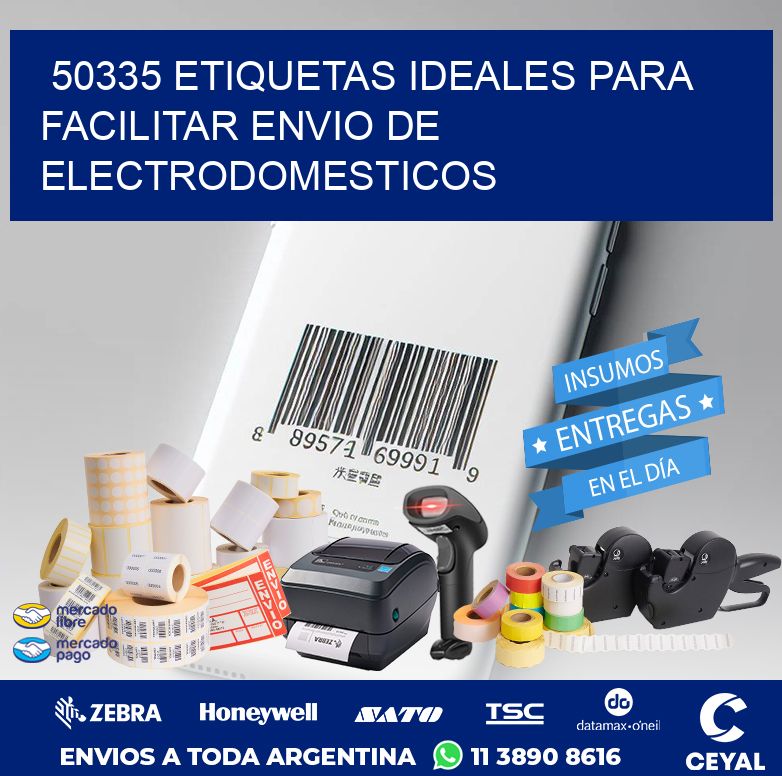 50335 ETIQUETAS IDEALES PARA FACILITAR ENVIO DE ELECTRODOMESTICOS