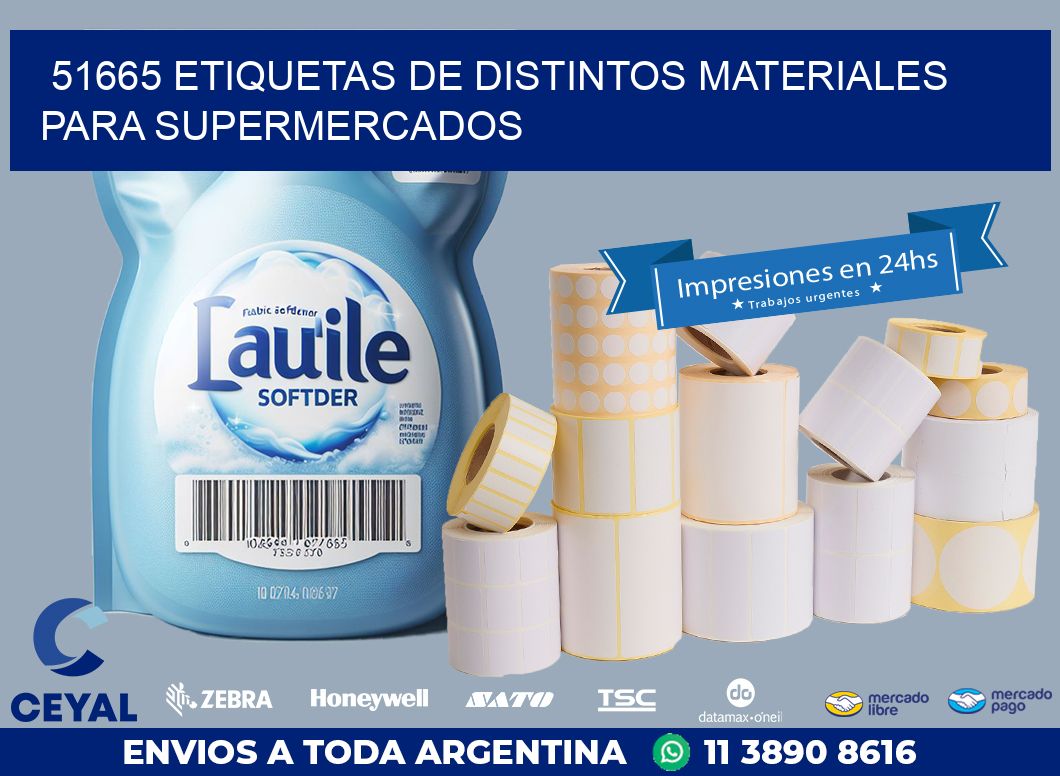 51665 ETIQUETAS DE DISTINTOS MATERIALES PARA SUPERMERCADOS