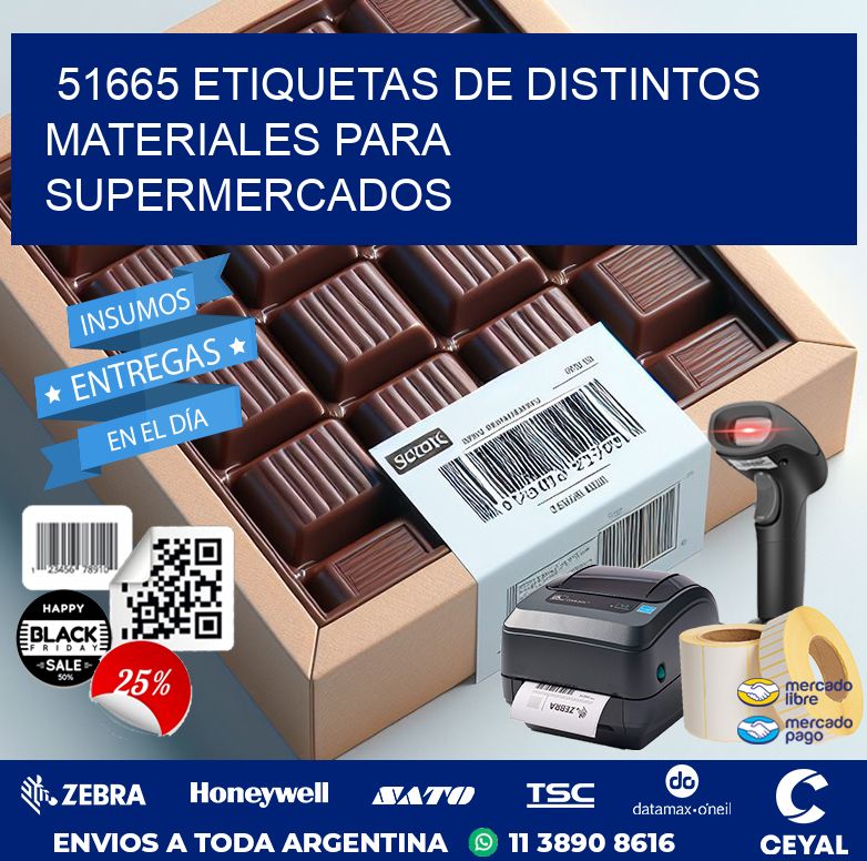 51665 ETIQUETAS DE DISTINTOS MATERIALES PARA SUPERMERCADOS