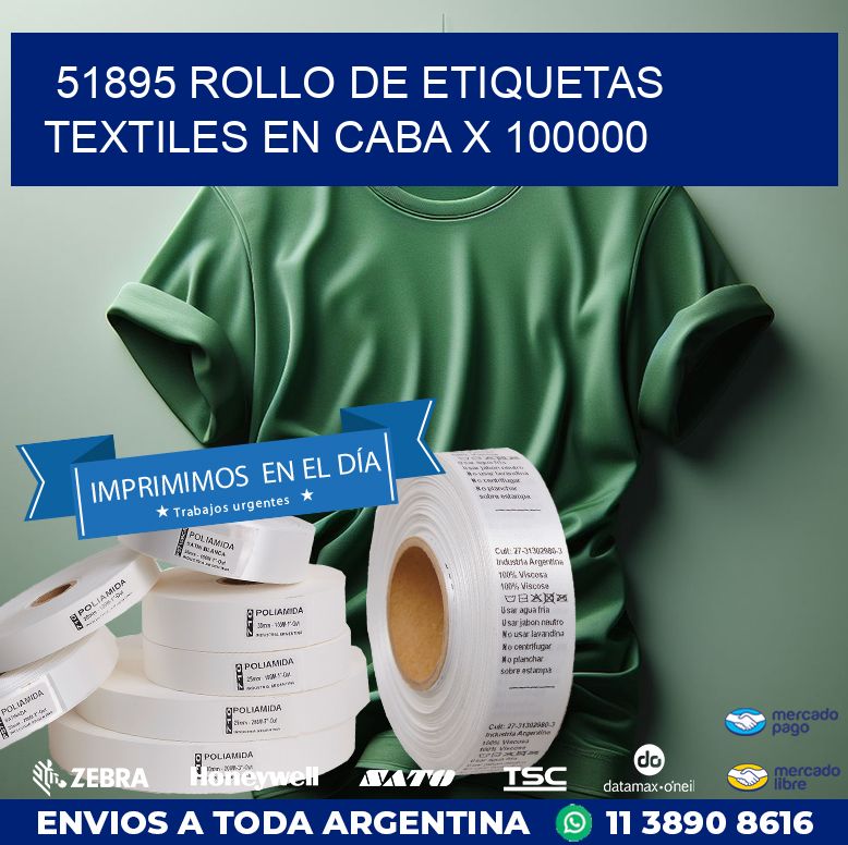 51895 ROLLO DE ETIQUETAS TEXTILES EN CABA X 100000