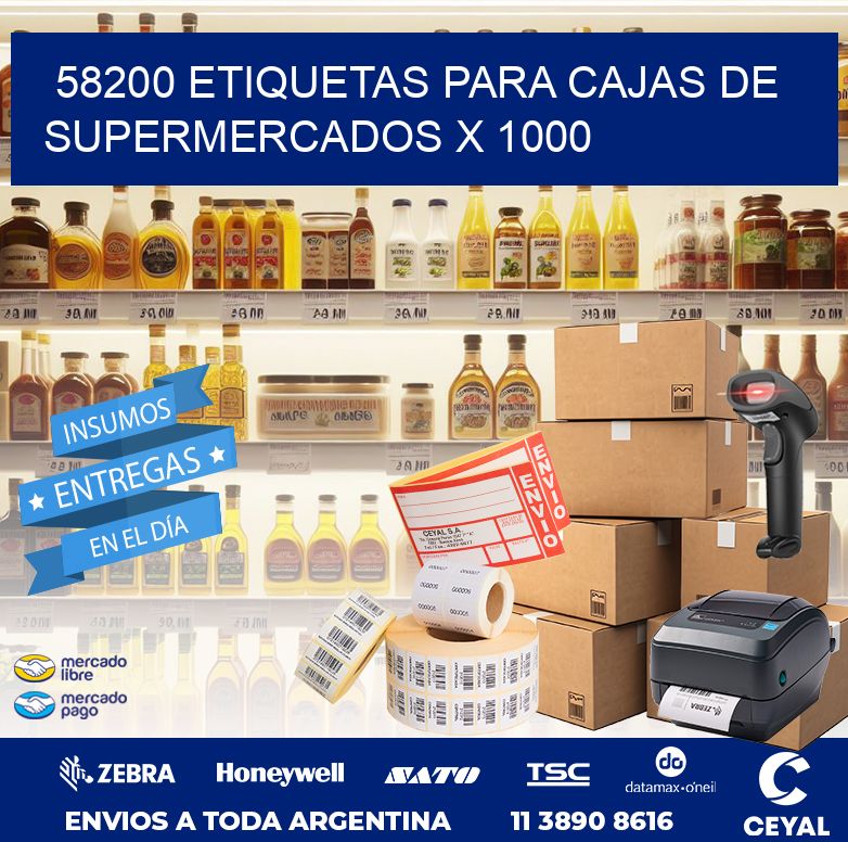 58200 ETIQUETAS PARA CAJAS DE SUPERMERCADOS X 1000