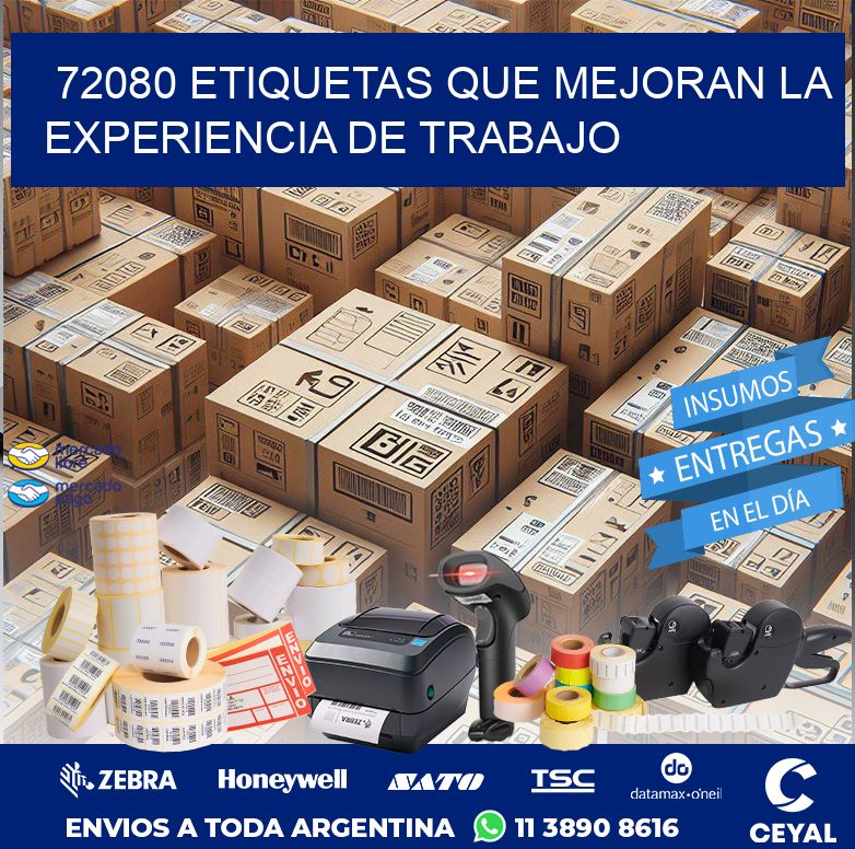 72080 ETIQUETAS QUE MEJORAN LA EXPERIENCIA DE TRABAJO