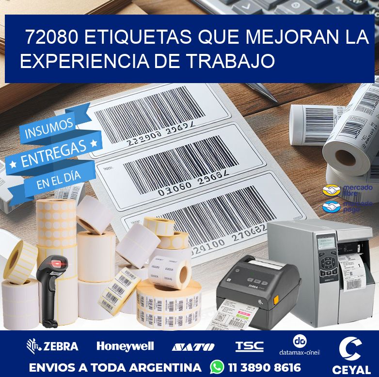 72080 ETIQUETAS QUE MEJORAN LA EXPERIENCIA DE TRABAJO