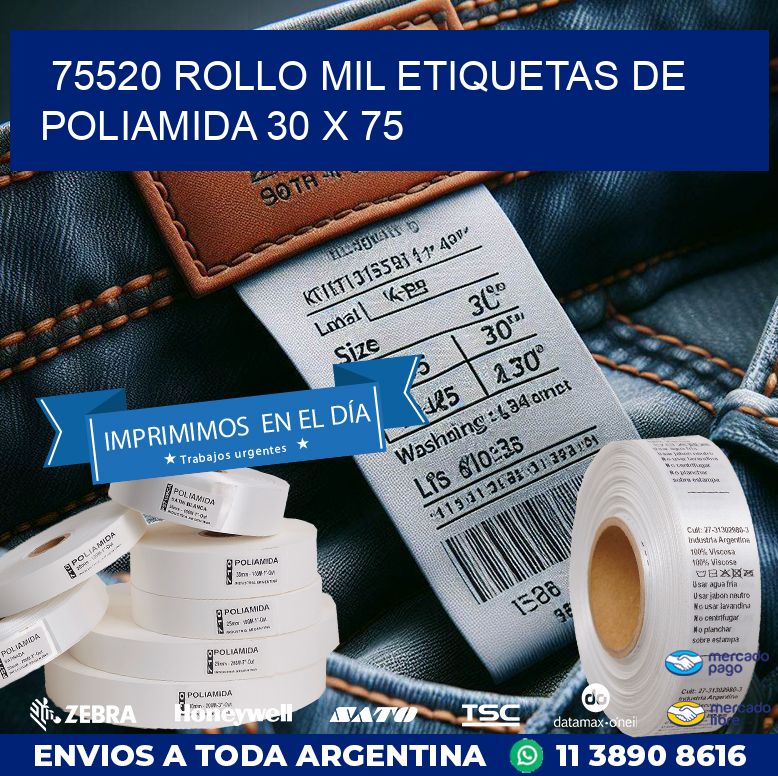 75520 ROLLO MIL ETIQUETAS DE POLIAMIDA 30 X 75