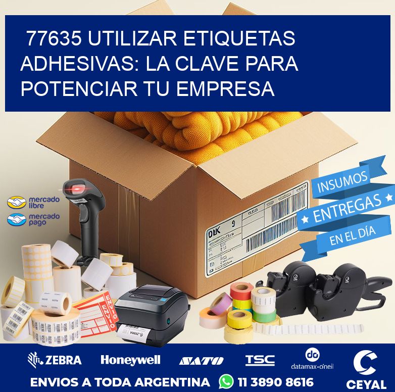 77635 UTILIZAR ETIQUETAS ADHESIVAS: LA CLAVE PARA POTENCIAR TU EMPRESA