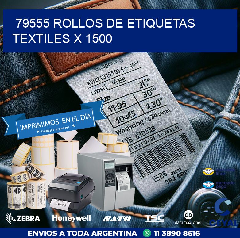 79555 ROLLOS DE ETIQUETAS TEXTILES X 1500