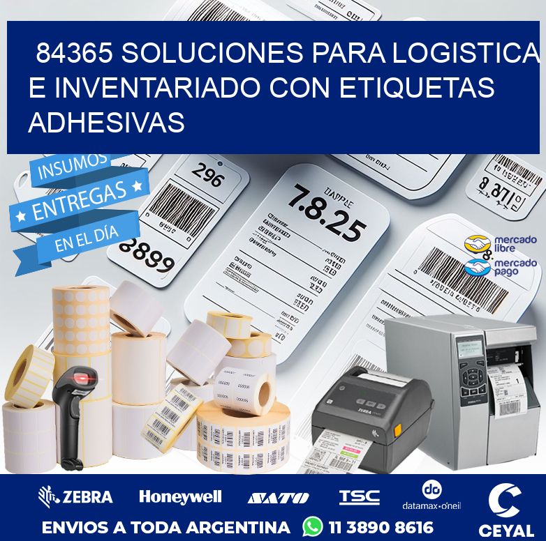 84365 SOLUCIONES PARA LOGISTICA E INVENTARIADO CON ETIQUETAS ADHESIVAS