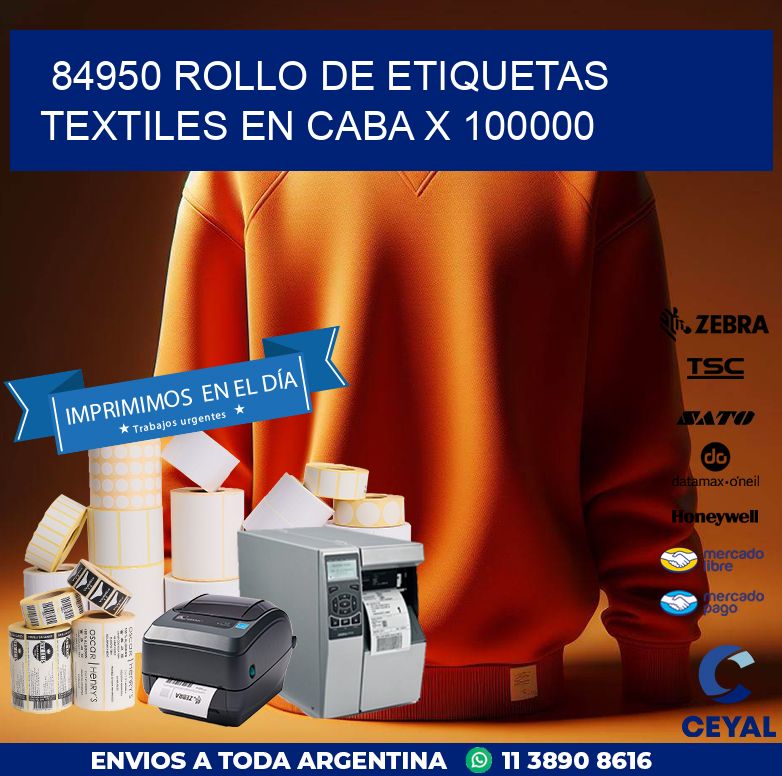 84950 ROLLO DE ETIQUETAS TEXTILES EN CABA X 100000