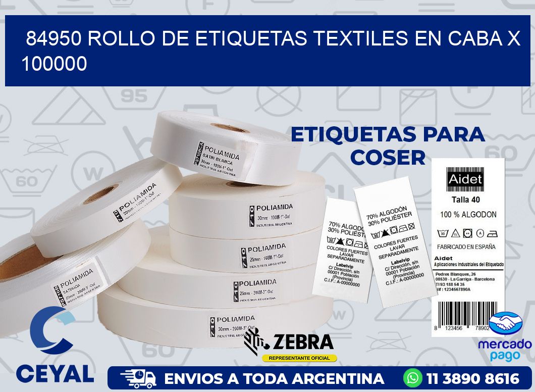 84950 ROLLO DE ETIQUETAS TEXTILES EN CABA X 100000